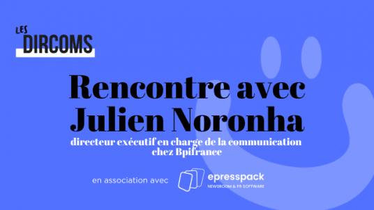 Rencontre avec Julien Noronha - Le Dîner du Club des Dircoms et Dicoms