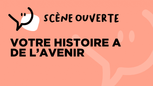Votre histoire a de l’avenir